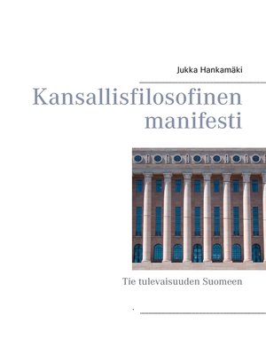 cover image of Kansallisfilosofinen manifesti